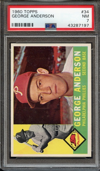 1960 TOPPS 34 GEORGE ANDERSON PSA NM 7