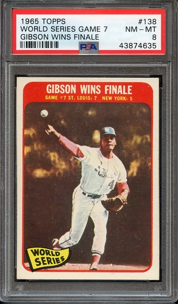 1965 TOPPS 138 WORLD SERIES GAME 7 GIBSON WINS FINALE PSA NM-MT 8