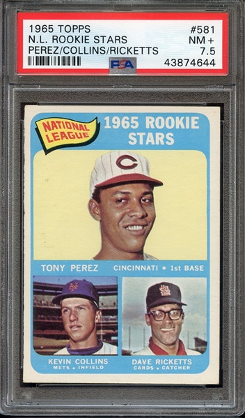 1965 TOPPS 581 TONY PEREZ RC PSA NM+ 7.5
