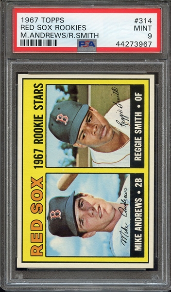 1967 TOPPS 314 RED SOX ROOKIES M.ANDREWS/R.SMITH PSA MINT 9
