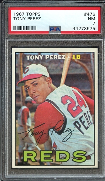 1967 TOPPS 476 TONY PEREZ PSA NM 7