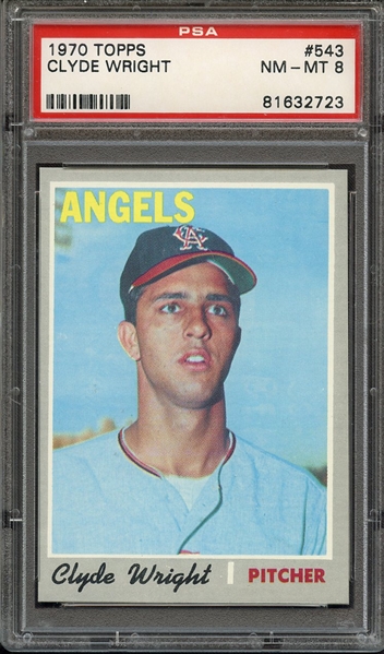 1970 TOPPS 543 CLYDE WRIGHT PSA NM-MT 8