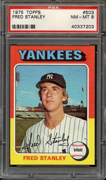 1975 TOPPS 503 FRED STANLEY PSA NM-MT 8
