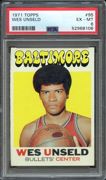 1971 TOPPS 95 WES UNSELD PSA EX-MT 6