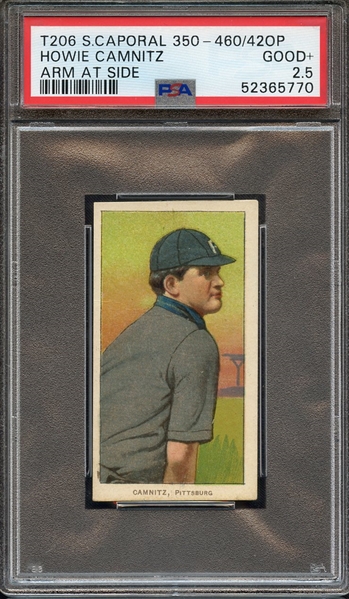 1909-11 T206 SWEET CAPORAL 350-460/42OP HOWIE CAMNITZ ARM AT SIDE PSA GOOD+ 2.5