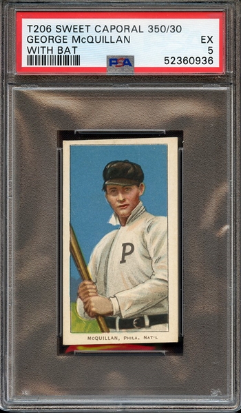 1909-11 T206 SWEET CAPORAL 350/30 GEORGE McQUILLAN WITH BAT PSA EX 5