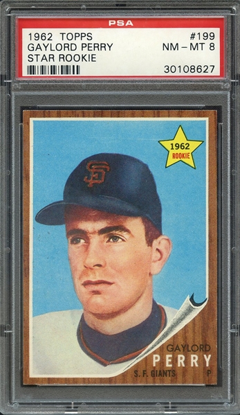1962 TOPPS 199 GAYLORD PERRY STAR ROOKIE PSA NM-MT 8