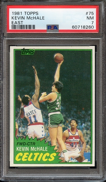 1981 TOPPS 75 KEVIN McHALE EAST PSA NM 7