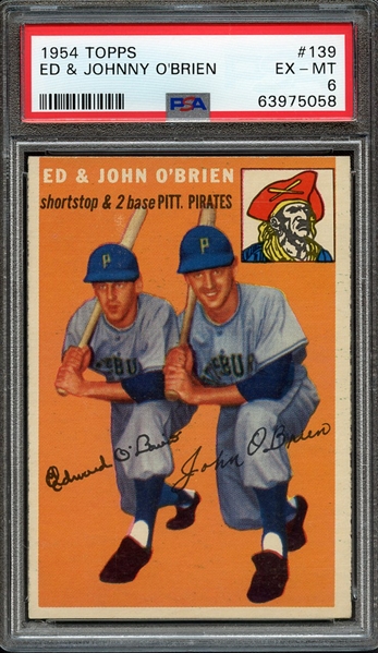 1954 TOPPS 139 ED & JOHNNY O'BRIEN PSA EX-MT 6
