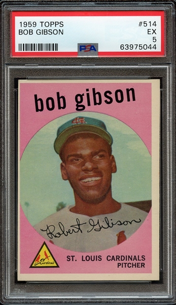 1959 TOPPS 514 BOB GIBSON PSA EX 5
