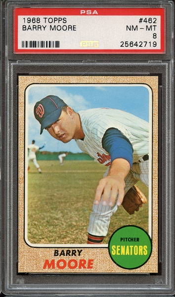 1968 TOPPS 462 BARRY MOORE PSA NM-MT 8