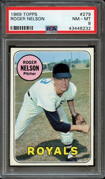 1969 TOPPS 279 ROGER NELSON PSA NM-MT 8