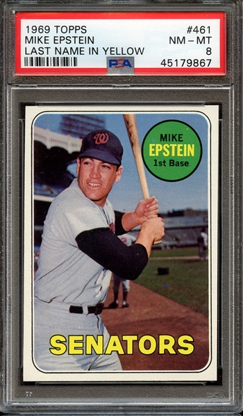 1969 TOPPS 461 MIKE EPSTEIN LAST NAME IN YELLOW PSA NM-MT 8