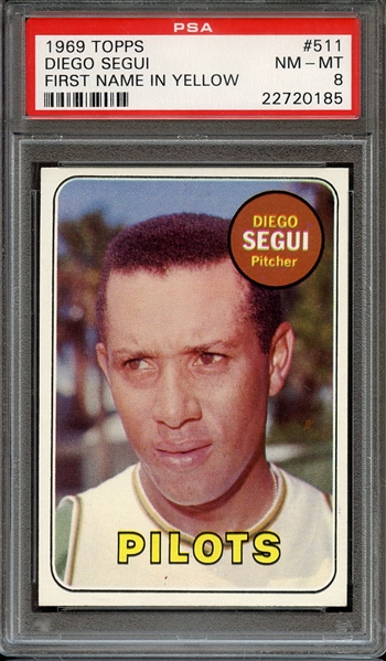 1969 TOPPS 511 DIEGO SEGUI FIRST NAME IN YELLOW PSA NM-MT 8