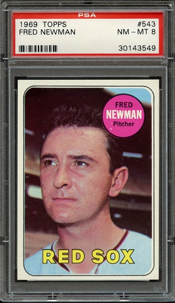 1969 TOPPS 543 FRED NEWMAN PSA NM-MT 8