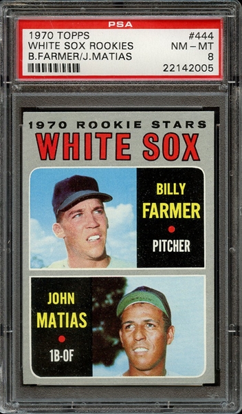 1970 TOPPS 444 WHITE SOX ROOKIES B.FARMER/J.MATIAS PSA NM-MT 8