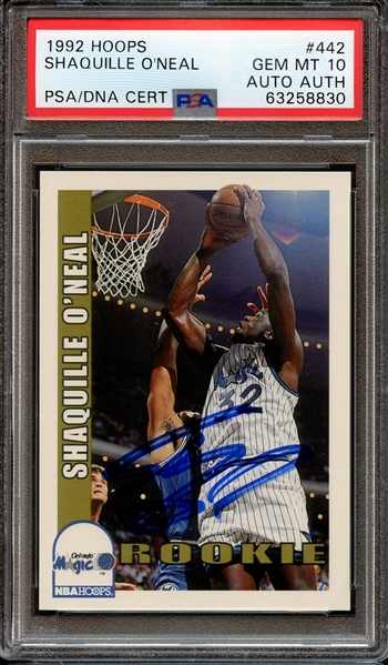 1992 HOOPS 442 SIGNED SHAQUILLE O'NEAL PSA GEM MT 10 PSA/DNA AUTO AUTHENTIC