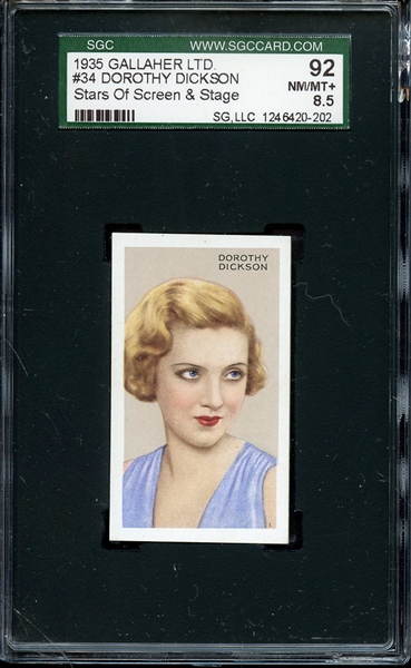 1935 GALLAHER LTD STARS OF SCREEN & STAGE 34 DOROTHY DICKSON SGC NM/MT+ 92 / 8.5