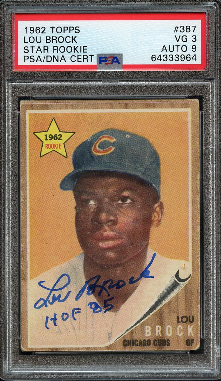 Lot Detail 1962 TOPPS 387 SIGNED LOU BROCK HOF 85 PSA VG 3 PSA DNA