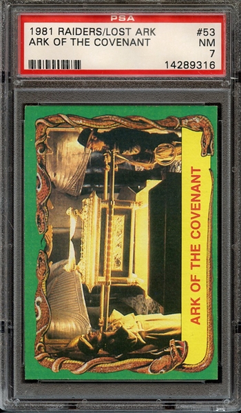 1981 RAIDERS OF THE LOST ARK 53 ARK OF THE COVENANT PSA NM 7
