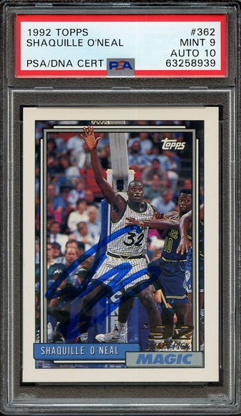 1992 TOPPS 362 SIGNED SHAQUILLE O'NEAL PSA MINT 9 PSA/DNA AUTO 10