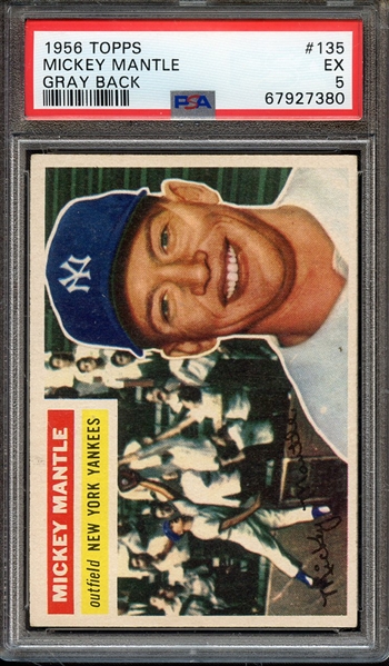 1956 TOPPS 135 MICKEY MANTLE GRAY BACK PSA EX 5