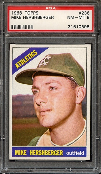 1966 TOPPS 236 MIKE HERSHBERGER PSA NM-MT 8