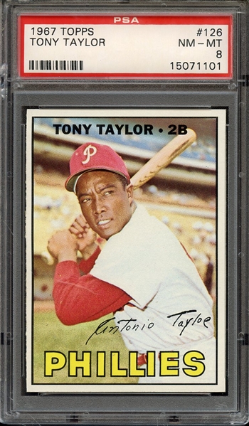 1967 TOPPS 126 TONY TAYLOR PSA NM-MT 8