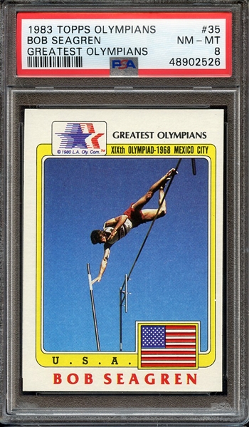 1983 TOPPS GREATEST OLYMPIANS 35 BOB SEAGREN GREATEST OLYMPIANS PSA NM-MT 8