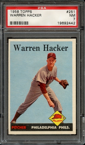 1958 TOPPS 251 WARREN HACKER PSA NM 7