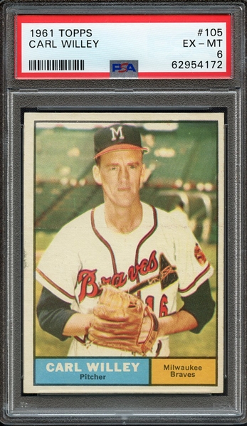 1961 TOPPS 105 CARL WILLEY PSA EX-MT 6