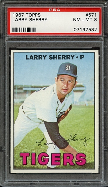 1967 TOPPS 571 LARRY SHERRY PSA NM-MT 8