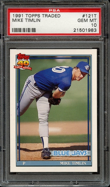 1991 TOPPS TRADED 121T MIKE TIMLIN PSA GEM MT 10