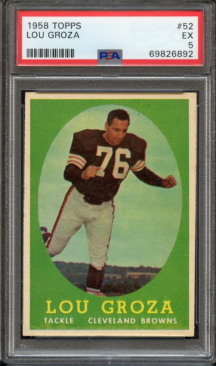 Lot Detail 1958 TOPPS 52 LOU GROZA PSA EX 5