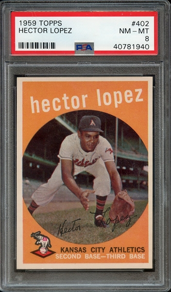 1959 TOPPS 402 HECTOR LOPEZ PSA NM-MT 8