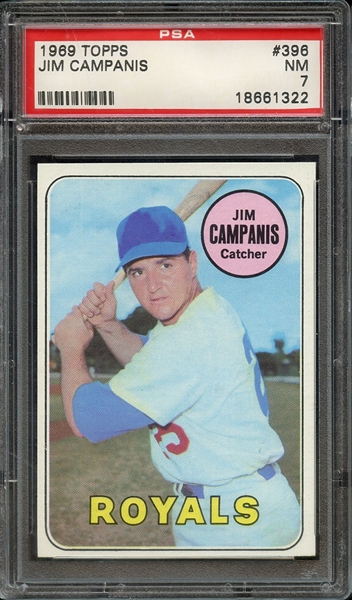 1969 TOPPS 396 JIM CAMPANIS PSA NM 7