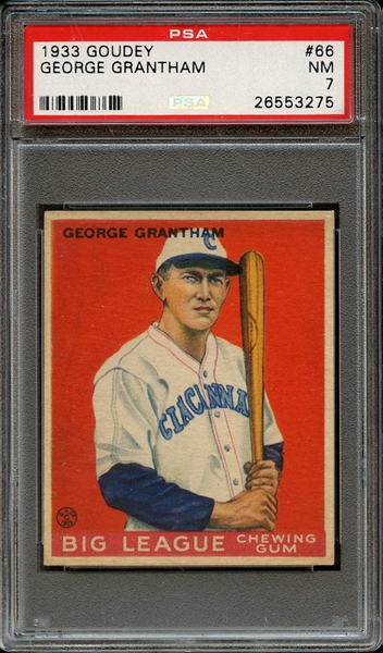 1933 GOUDEY 66 GEORGE GRANTHAM PSA NM 7