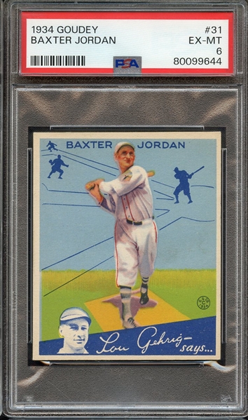 1934 GOUDEY 31 BAXTER JORDAN PSA EX-MT 6