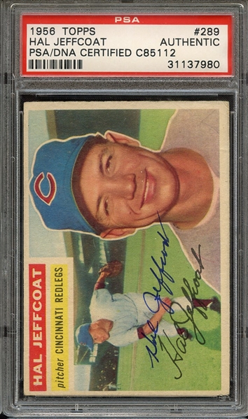 1956 TOPPS 289 SIGNED HAL JEFFCOAT PSA/DNA AUTHENTIC