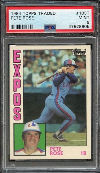 1984 TOPPS TRADED 103T PETE ROSE PSA MINT 9