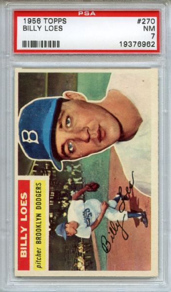 1956 Topps 270 Billy Loes PSA NM 7