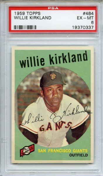 1959 Topps 484 Willie Kirkland PSA EX-MT 6