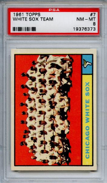 1961 Topps 7 Chicago White Sox Team PSA NM-MT 8