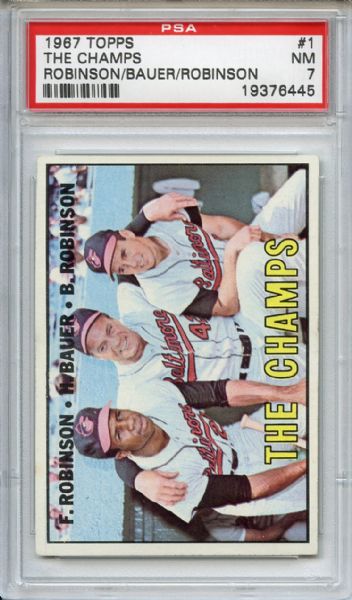 1967 Topps 1 The Champs Frank & Brooks Robinson PSA NM 7