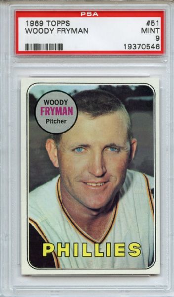 1969 Topps 51 Woody Fryman PSA MINT 9
