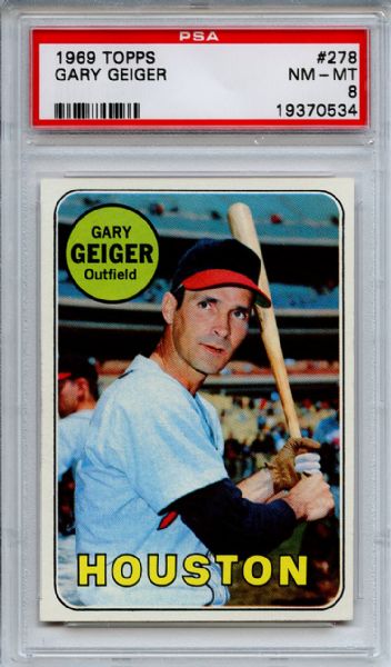 1969 Topps 278 Gary Geiger PSA NM-MT 8