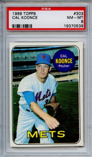 1969 Topps 303 Cal Koonce PSA NM-MT 8