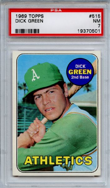 1969 Topps 515 Dick Green PSA NM 7