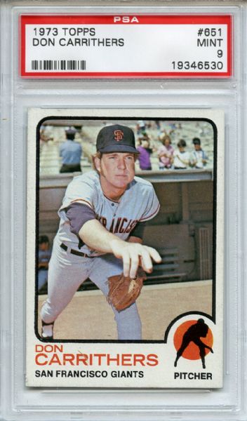 1973 Topps 651 Don Carrithers PSA MINT 9