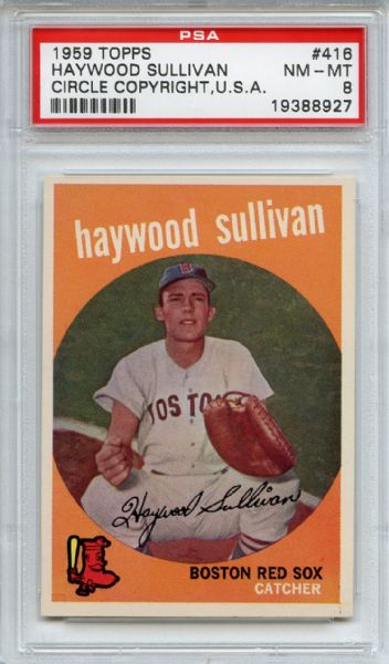 1959 Topps 416 Haywood Sullivan Circle Copyright, USA PSA NM-MT 8